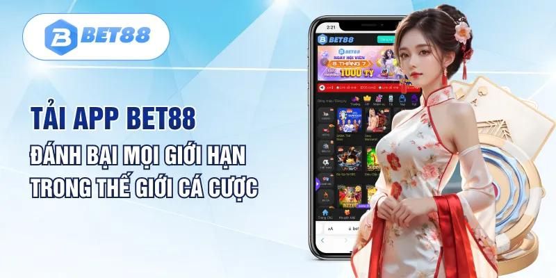 Lợi ích người dùng nhận được khi tải app Bet88