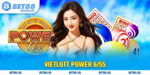 Tiết Lộ Kinh Nghiệm Chơi Vietlott Power 6/55 Của Cao Thủ