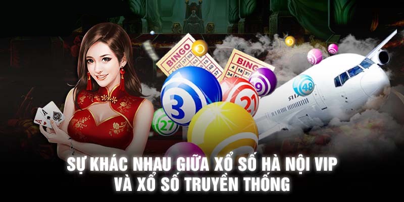 So sánh cơ bản về hai dạng cược xổ số đặc biệt