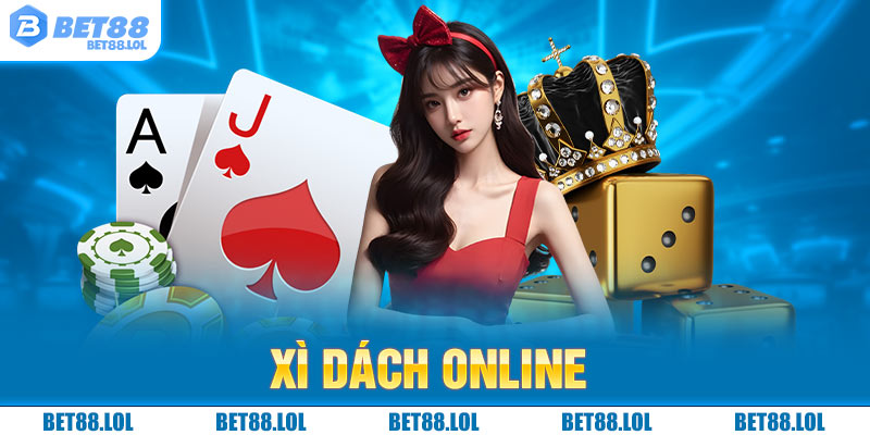 Xì Dách Online - Kiến Thức Cơ Bản Và Cách Chơi Từ Cao Thủ